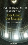 Der Geist der Liturgie