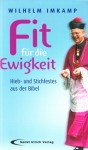 Fit für die Ewigkeit