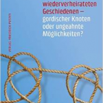 Pastoral mit wiederverheirateten Geschiedenen