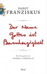 Der Name Gottes ist Barmherzigkeit